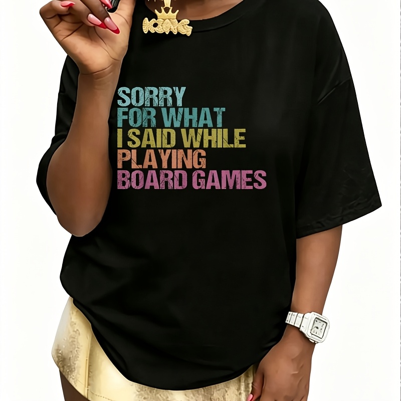 Board Game Quote - เสื้อยืดคอตตอน 100% ลายพิมพ์ตลกๆ สำหรับผู้หญิง ลายคำคมเกมกระดานสุดฮา เสื้อแขนสั้นคอกลมลำลอง
